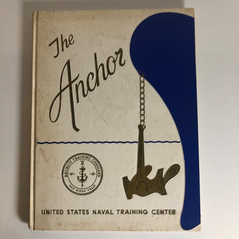 The Anchor 1972 United States Naval Training Center Yearbook Hardcover 72-374
